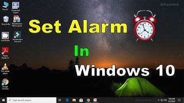 How to Set Alarm In Windows 10