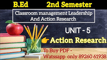 2nd semester ll Classroom management Leadership and Action Research ll unit-5 ll B.Ed