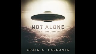 Not Alone: Origins — #1: First Encounter (Complete scifi audiobook, unabridged)