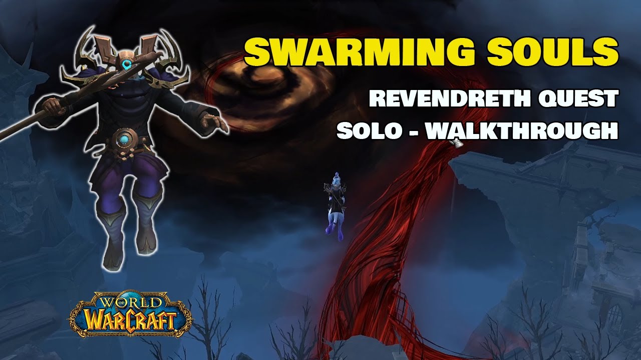 HOW TO: SWARMING SOULS -  Revendreth World Quest - SOLO WALKTHROUGH