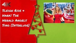 Mariah Carey - Sleigh Ride & Hark! The Herald Angels Sing (Interlude) [4K Remastered]