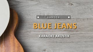 Blue Jeans - Gangga (Male key)