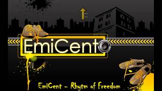 EmiCent - Rhytm of Freedom