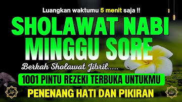 SHOLAWAT JIBRIL PENARIK REZEKI PALING DAHSYAT, Sholawat Nabi Muhammad SAW, SALAWAT JIBRIL MERDU