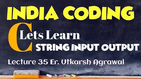 C Programming String Input Output Lecture 6