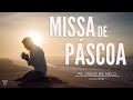 Missa de Páscoa | Padre Fábio de Melo [04/04/2021]