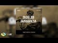 Smethieog Kibosh God Is Gangsta Official Audio