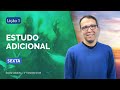 Sexta 05.04 | Estudo Adicional | Lição 1 | ES com Pr. Rickson Nobre | 2T 2024