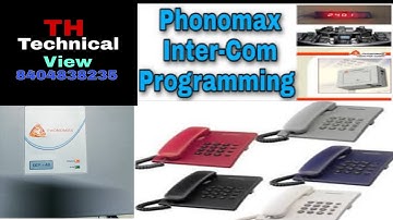 Phonomax ,IXP-40  , Intercom Full Programming Details ! Easy Step Configuration..