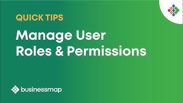 How to Manage User Roles and Permissions | Businessmap Quick Tips (formerly Kanbanize)
