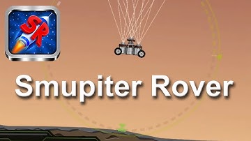 SimpleRockets:  Smupiter Rover