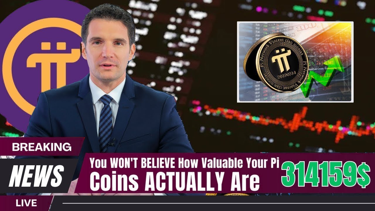 PI NETWORK UPDATE: 1PI COIN = $314,159: Pi Network Value Finally ...
