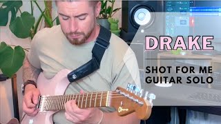 Shot For Me by Drake | Hip Hop Guitar Solo