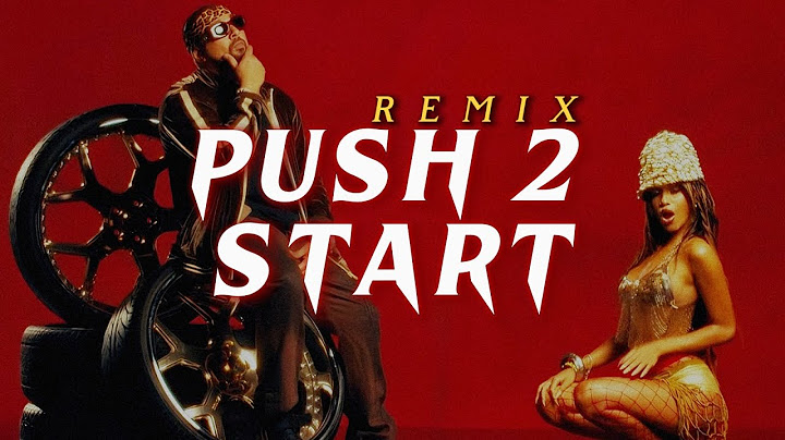 Tyla, Sean Paul - PUSH 2 START (REMIX)