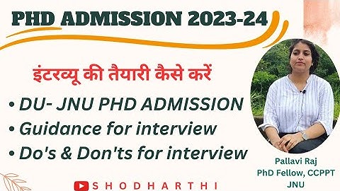 DU/JNU PHD ADMISSION 2023-24. INTERVIEW/VIVA को लेकर तैयारी क्या होनी चाहिए।