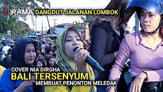 BALI TERSENYUM [] cover NIA DIRGHA BEMBUAT MENONTON MELEDAK LUAR BIASA