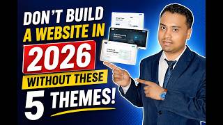 Don’t Build a Website in 2026 Without These 5 Themes | wordpress | dasdigitalacademy | trilochan