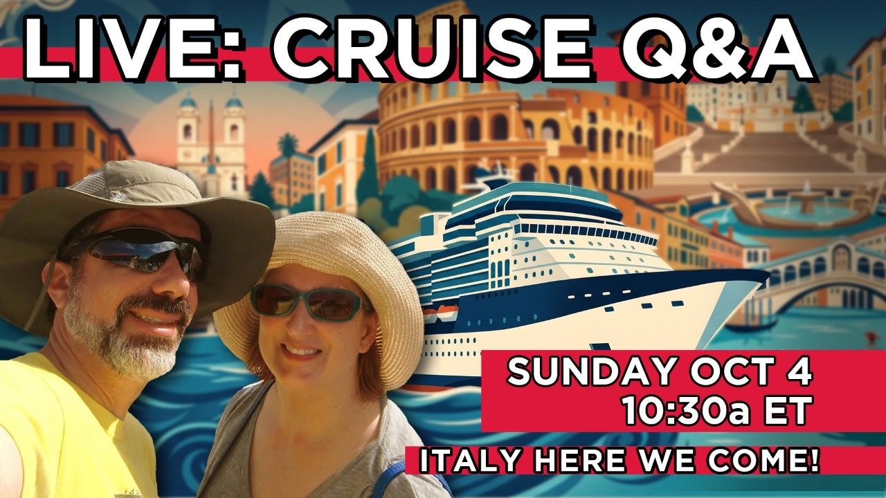 Your Cruise Questions Answered | Oct 4, 10:30a ET | Ready for Italy!