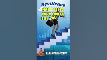 math might push you to your limits, but resilience brings you back!