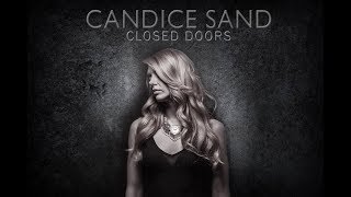 Candice Sand - Closed Doors [Official Audio]