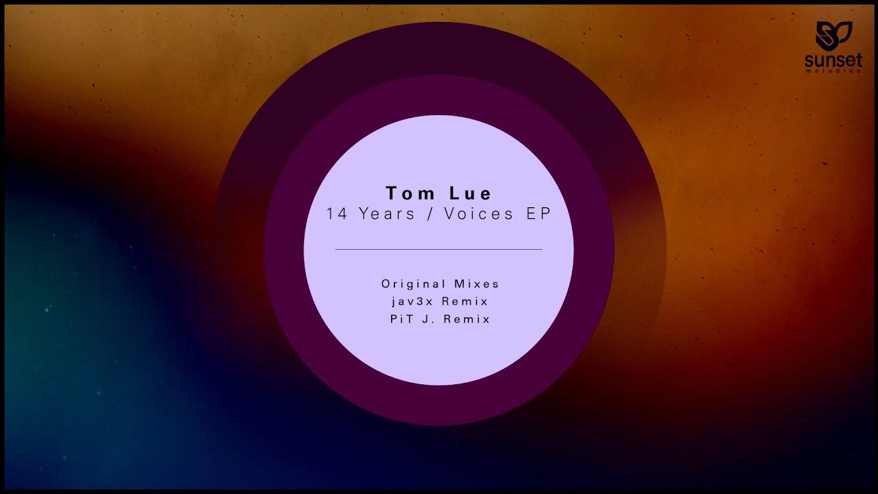Tom Lue - 14 Years (Original Mix) [SUNMEL035] OUT NOW!