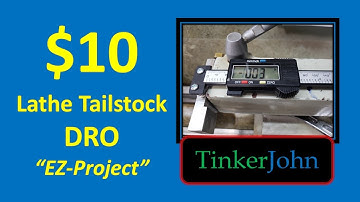 $10 Lathe Tailstock DRO