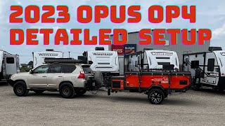 2023 Opus OP4 Off-Road Camper Detailed Setup, Tear down, and hitch connection! by Coastal GX 10,329 views 11 months ago 1 hour, 5 minutes