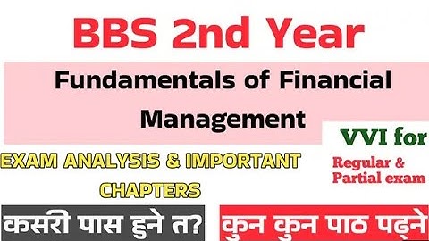 bbs 2nd year Finance//Exam analysis and important chapters//कति पढे पास हुने? कुन कुन chapter पढ्ने?