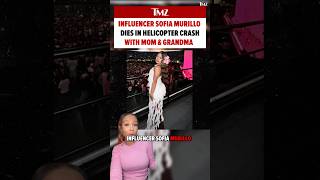 Influencer Sofia Murillo Dies In Helicopter Crash With Mom, Grandma in Brazil