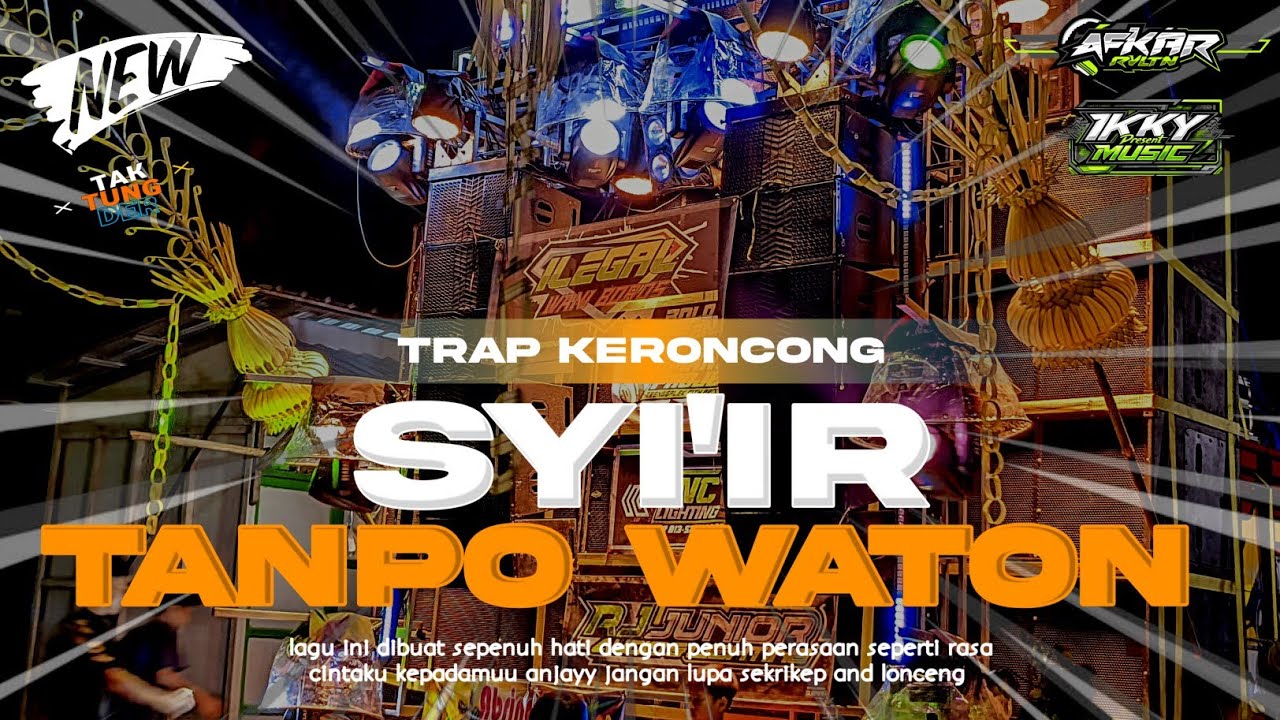 DJ RELIGI SYI'IR TANPO WATON SPESIAL MENJELANG RAMADHAN BY AFKAR REVOLUTION FT IKKY MUSIC