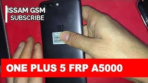 ONE PLUS 5  AND ONE PLUS 5T FRP REMOVE A5000 BYPASS GOOGLE ACCOUNT ANDROID OREO