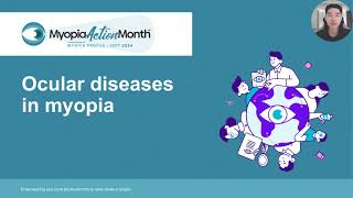 Ocular diseases in myopia - Myopia Action Month 2024 Lecture