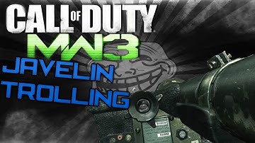 MW3-Javelin Trolling