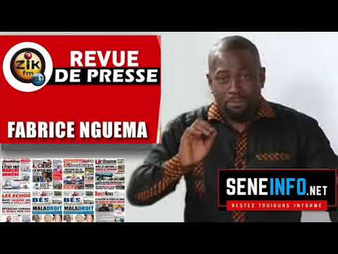 Revue De Presse (Français) Zik Fm - Vendredi 11 Août 2023 - Fabrice Nguema
