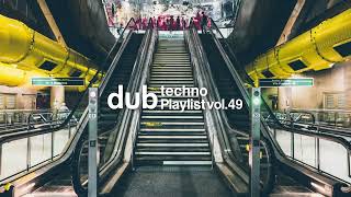 Dub Techno vol.49 2024