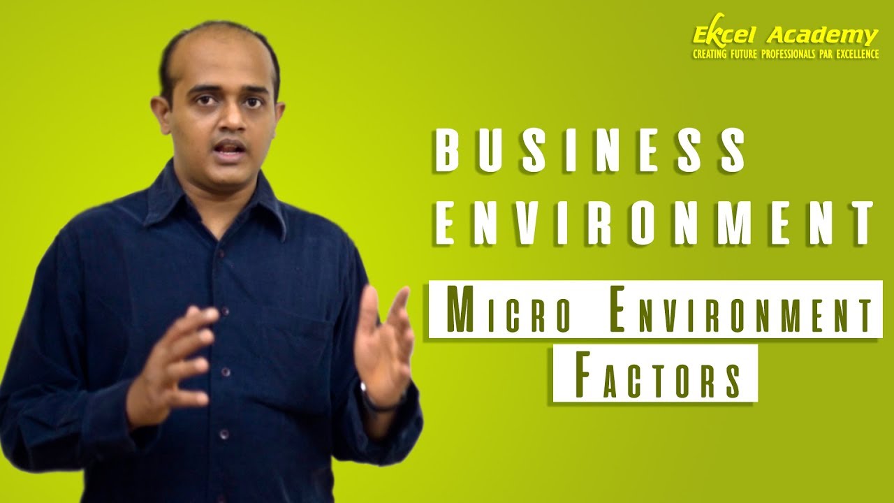 CS Foundation Micro Environment Factors YouTube cs-foundation-micro-environment-factors-youtube