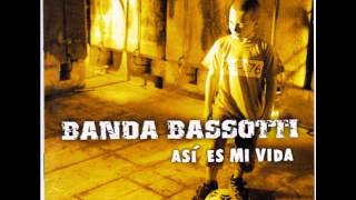 Banda Bassotti - Yup La La - Así es mi vida