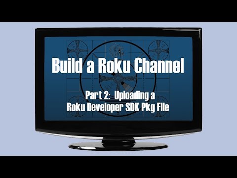 Build a Roku Channel (Part 2)