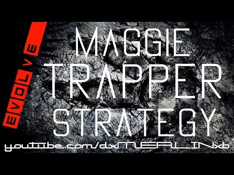 Evolve: [Big Alpha Gameplay] MAGGIE Trapper Strategy Tutorial