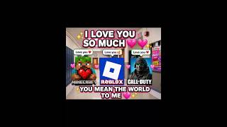 I LOVE YOU SO MUCH ❤️ Minecraft Roblox COD School Edit 🎮 #roblox