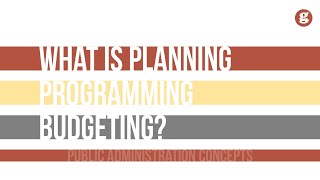 What is Planning Programming Budgeting?