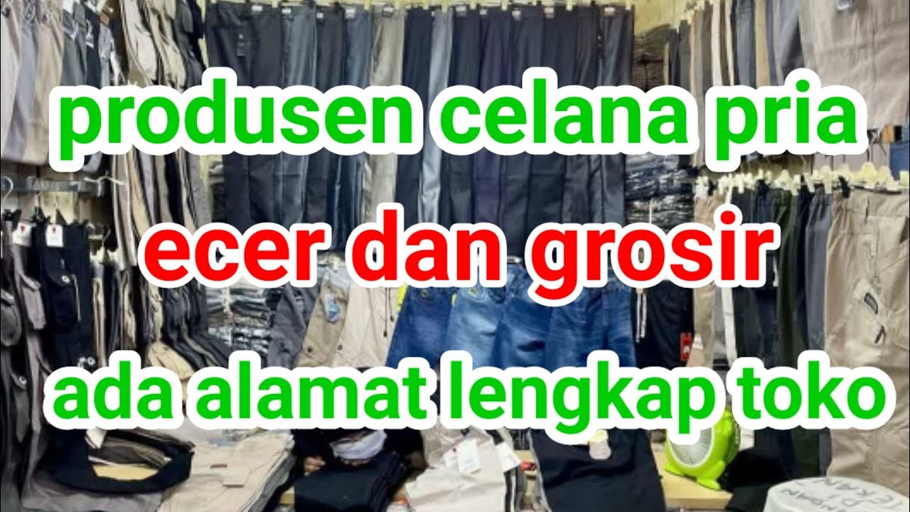 Celana pria  tanah Abang toko visco