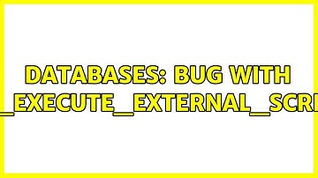 Databases: Bug with sp_execute_external_script (2 Solutions!!)