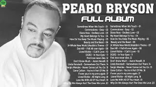 Peabo Bryson Greatest Hits --  The very Best Of Peabo Bryson Full Album