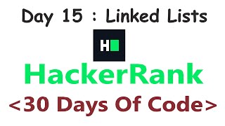 HackerRank 30 Days of Code c++ | Day 15 : Linked Lists | 2020