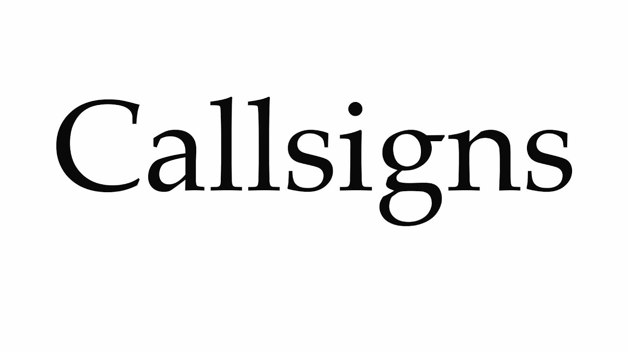 How to Pronounce Callsigns