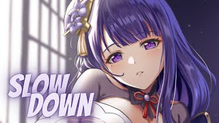 Nightcore  Slow Down