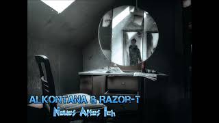 Alkontana & Razor-t - Neues Altes Ich (prod. by Zag Beatmaker)