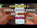 Huawei Nova 3i INE-LX1r FRP Bypass 100% SUCCESSFUL Aug 2020