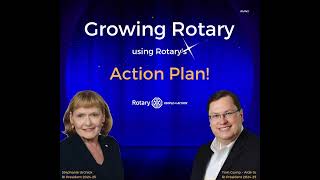 S1E04 Growing Rotary Using the Action Plan